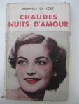 Loup, Armande du - - Chaudes Nuits d'Amour.