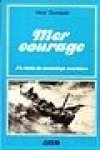 Dumoulin, H. - Mer Courage