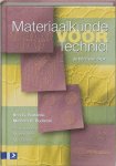 Kenneth G. Budinski, Michael R. Budinski - Materiaalkunde Voor Technici