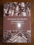 Haase, N. - European Gas Market Liberalisation. Competition versus security of supply?