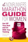 Dawn Dais - The Nonrunner's Marathon Guide for Women