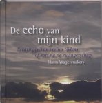 Harm Wagenmakers - De echo van mijn kind Harm Wagenmakers - De echo van mijn kind