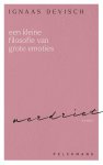 Ignaas Devisch - Een Kleine Filosofie Van Grote Emoties: Verdriet