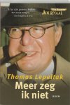 Lepeltak, Th. - Meer zeg ik niet..