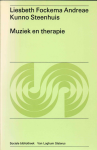 Fockema Andreae, Liesbeth - Muziek en therapie. Identificatie van de muziektherapie als onderdeel van een psychiatrisch behandelplan