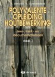 Depecker - Polyvalente opleiding houtbewerking 1 - leerwerkboek