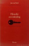 EIJCK, J. VAN - Filosofie: een inleiding.