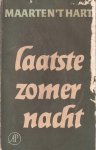 Hart, Maarten `t - Laatste zomernacht