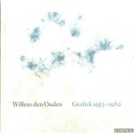 Grinten, Hans van der - Willem den Ouden. Grafiek 1953-1980. Systematische catalogus van de etsen en lithografieen. Geillustreerd met 110 afbeeldingen