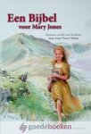 Visser-Oskam, Lena - Een Bijbel voor Mary Jones *nieuw* --- Opnieuw verteld voor kinderen, met illustraties van Fija Philips-Meijer