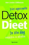 Ann Louise Gittleman - Het Supersnelle Detox Dieet