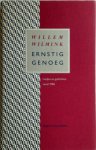 W. Wilmink - Ernstig genoeg liedjes en gedichten vanaf 1986