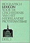 D. Nauta - Biografisch lexicon voor de geschiedenis van het Nederlandse protestantisme 2