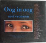 Baird Nanessa vert. Nutbey Hanneke - Oog in oog met vrouwen Een bloemlezing uit het werk van schrijfsters uit Afrika  Azie  Latijns-Amerika  en het Caribische gebied  hun woorden en werelden te zien op foto`s en in fictie van de grootste schrijfsters uit die streken