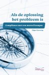 Edgar Karssing - Als de oplossing het probleem is