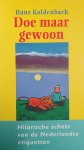 Hans Kaldenbach - Doe Maar Gewoon