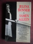Bonner, Jelena - Samen alleen