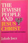 Jakób Jocz 307585 - The Jewish People and Jesus Christ The Relationship Between Church and Synagogue
