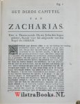 Janssonius, Johannes Henricus - Het Heuchlyk Gezicht van den Profeet Zacharias, in zyn derde capittel, Geopent en Toegepast. WAARBIJ GRATIS:  De Algemene Brief van den Apostel Judas, Verklaart en Toegepast.