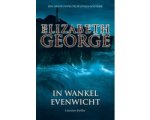 Elizabeth George - Inspecteur Lynley-mysterie 15 - In wankel evenwicht