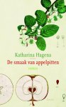 Katharina Hagena - De Smaak Van Appelpitten