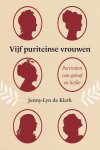 Klerk, Jenny - Klerk, Jenny-Lyn de-Vijf puriteinse vrouwen (nieuw)