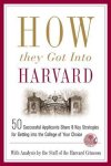  - How They Got Into Harvard