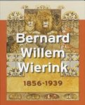 WIERINK, BERNARD WILLEM - JAN JAAP HEIJ E.A. - Bernard Willem Wierink 1856 - 1939.