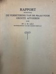 LELY, C.W., - De Verbetering van de Maas voor groote Afvoeren.