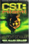 Collins, Max Allan - CSI Miami: Vluchtgevaar