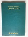 Bernhard Bergman - Unfolded, Catalogus bij de gelijknamige tentoonstelling bij Sotheby's
