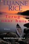 Rice, Luanne - Terug naar huis