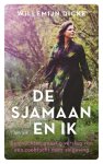 Willemijn Dicke - De sjamaan en ik