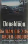 Stephen Donaldson - De Man Die Zijn Broer Doode