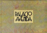 Schwinden, Antónia/ Schlemm, Martha Dias - Palácio Avenida