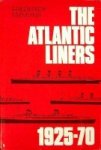 Emmons, Frederic - The Atlantic Liners 1925-1970
