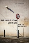 Marc Schuilenburg - The Securitization of Society Marc Schuilenburg - The Securitization of Society