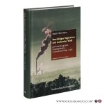 Bemmann, Martin. - Beschädigte Vegetation und sterbender Wald: Zur Entstehung eines Umweltproblems in Deutschland 1893-1970.