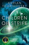 Adrian Tchaikovsky - (1) Children Of Strife