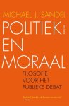 Michael J. Sandel - Politiek En Moraal