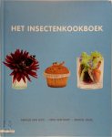 Arnold van Huis, Henk van Gurp, Marcel Dicke - Het insectenkookboek
