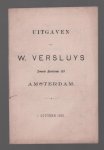 n.n. - ( fondscatalogus = backlist) Uitgaven van W. Versluys tweede Parkstraat 123 Amsterdam.