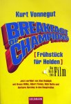 Vonnegut Jr., Kurt - Breakfast Champions (Frühstück für Helden) (DUITSTALIG)