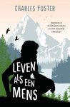 CHARLES FOSTER - Leven als een mens