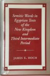 Hoch E. James - Semitic Words in Egyptian Texts of the New Kingdom and Third Intermediate Period