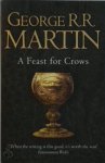 George R. R. Martin - A Feast for Crows George R. R. Martin - A Feast for Crows
