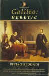 GALILEI, GALILEO, REDONDI, P. - Galileo: heretic. (Galileo Eretico). Translated by Raymond Rosenthal.