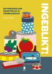 Lola Milne - Ingeblikt! 80 verrukkelijke recepten uit de voorraadkast