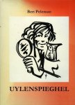 PELEMAN, Bert - In het Land van - Au Pays de - Im Lande von - In the Country of Thyl Uylenspieghel. PELEMAN, Bert - In het Land van - Au Pays de - Im Lande von - In the Country of Thyl Uylenspieghel.