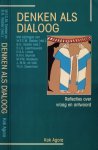 Derkse, W.F.C.M. & B. H. Vedder (redactie) - Denken als dialoog: Reflecties over vraag en antwoord
